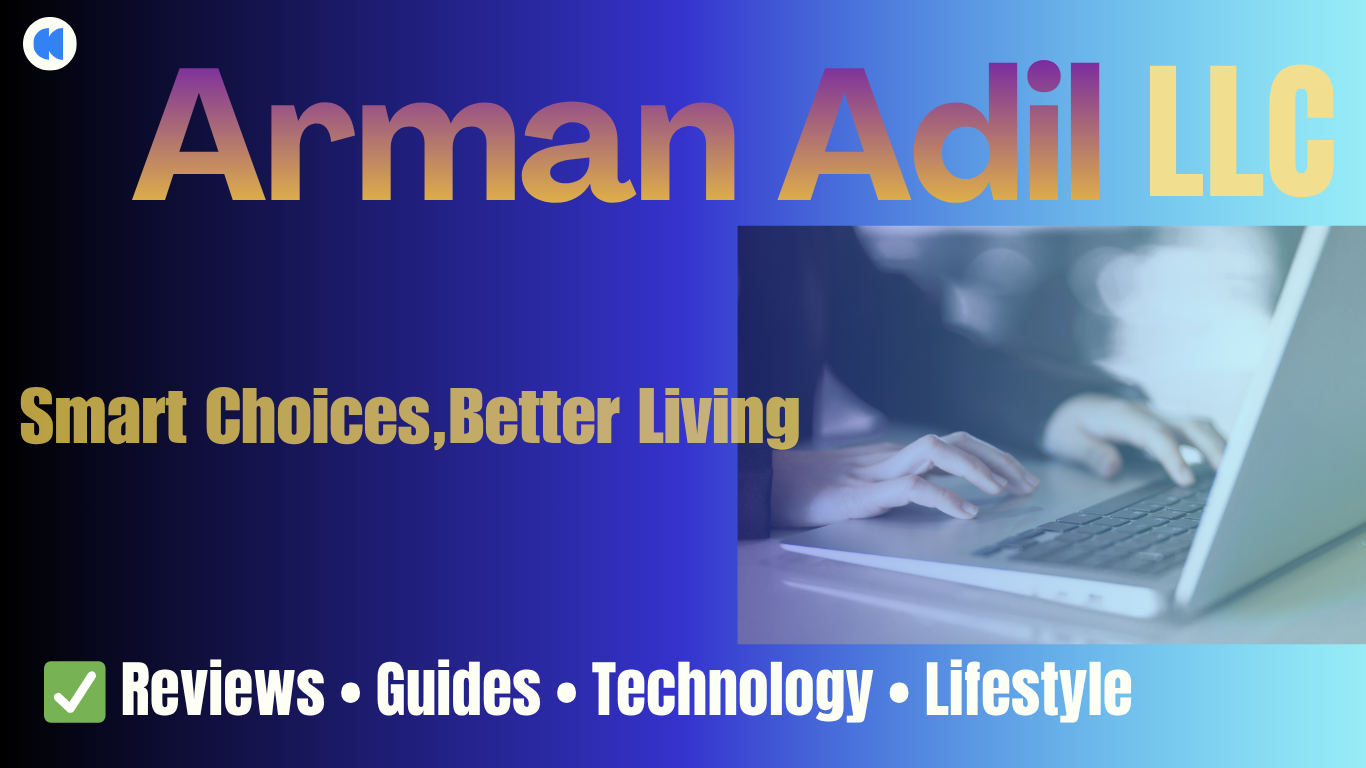 Arman Adil LLC